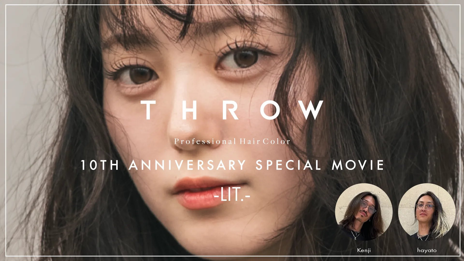 THROW 10TH ANNIVERSARY SPECIAL MOVIE 【LIT.】